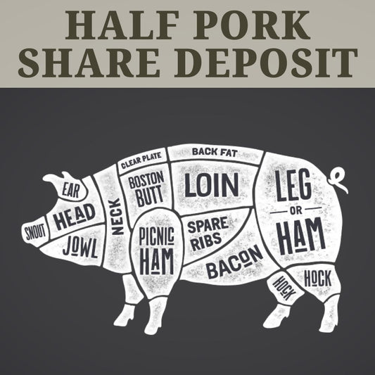 Half Pork Share Deposit